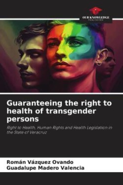Guaranteeing the right to health of transgender persons