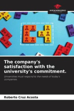 The company's satisfaction with the university's commitment.