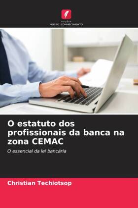 O estatuto dos profissionais da banca na zona CEMAC