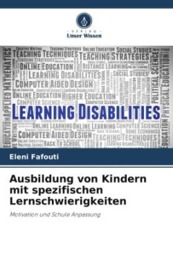 Ausbildung von Kindern mit spezifischen Lernschwierigkeiten