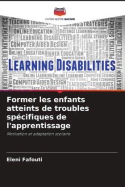 Former les enfants atteints de troubles spécifiques de l'apprentissage