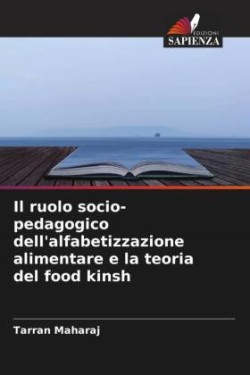 ruolo socio-pedagogico dell'alfabetizzazione alimentare e la teoria del food kinsh