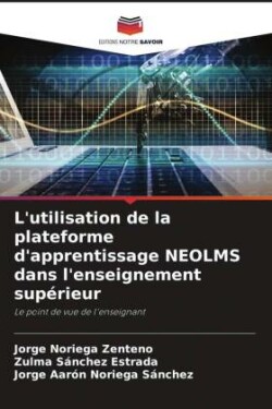 L'utilisation de la plateforme d'apprentissage NEOLMS dans l'enseignement supérieur