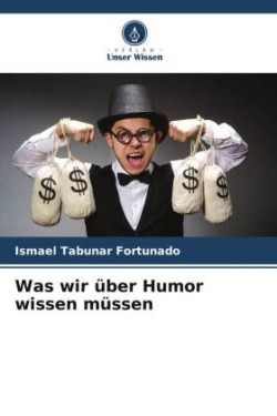 Was wir über Humor wissen müssen