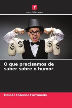 O que precisamos de saber sobre o humor