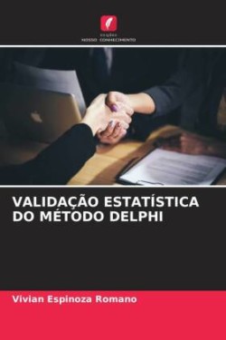 Validação Estatística Do Método Delphi