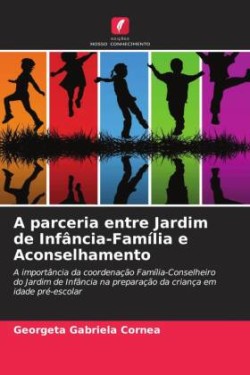 parceria entre Jardim de Infância-Família e Aconselhamento