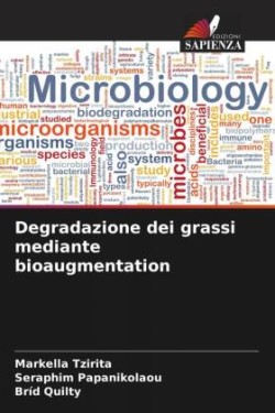 Degradazione dei grassi mediante bioaugmentation