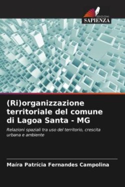 (Ri)organizzazione territoriale del comune di Lagoa Santa - MG