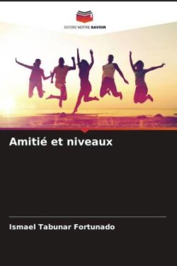 Amitié et niveaux