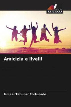 Amicizia e livelli