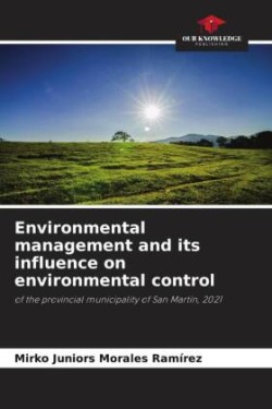 Environmental management and its influence on environmental control