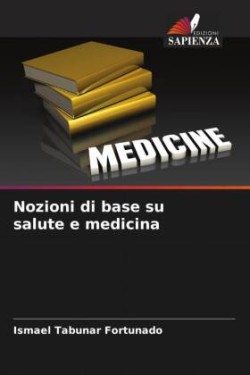 Nozioni di base su salute e medicina