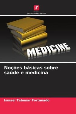 Noções básicas sobre saúde e medicina