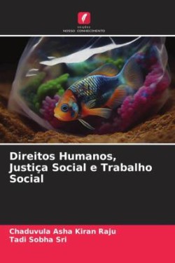 Direitos Humanos, Justiça Social e Trabalho Social