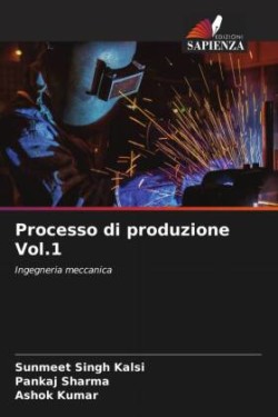 Processo di produzione Vol.1