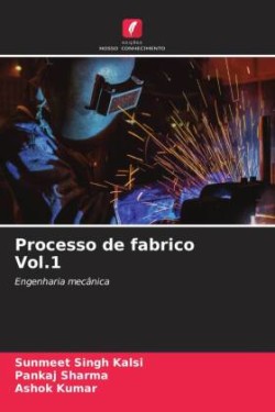 Processo de fabrico Vol.1