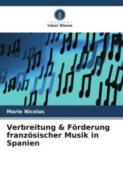 Verbreitung & Förderung französischer Musik in Spanien