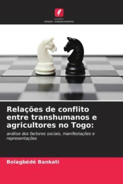 Relações de conflito entre transhumanos e agricultores no Togo