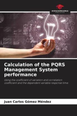 Calculation of the PQRS Management System performance
