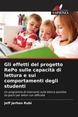 Gli effetti del progetto RePo sulle capacità di lettura e sui comportamenti degli studenti