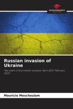 Russian Invasion of Ukraine