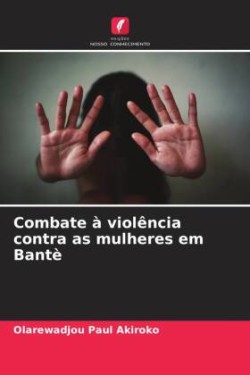 Combate à violência contra as mulheres em Bantè
