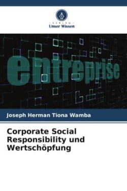 Corporate Social Responsibility und Wertschöpfung