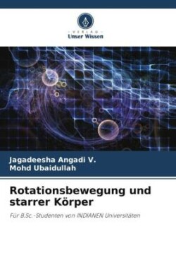 Rotationsbewegung und starrer Körper