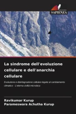 sindrome dell'evoluzione cellulare e dell'anarchia cellulare