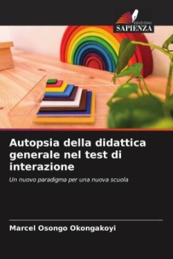 Autopsia della didattica generale nel test di interazione