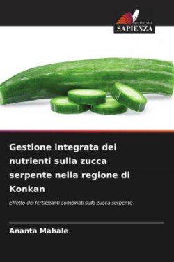 Gestione integrata dei nutrienti sulla zucca serpente nella regione di Konkan