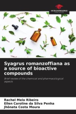 Syagrus romanzoffiana as a source of bioactive compounds