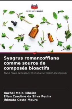 Syagrus romanzoffiana comme source de composés bioactifs