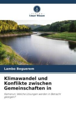 Klimawandel und Konflikte zwischen Gemeinschaften in