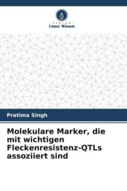 Molekulare Marker, die mit wichtigen Fleckenresistenz-QTLs assoziiert sind