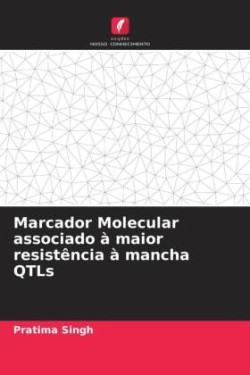 Marcador Molecular associado à maior resistência à mancha QTLs