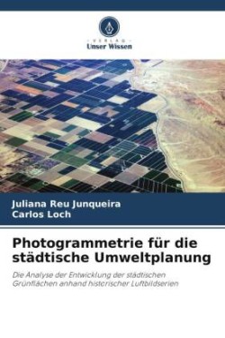 Photogrammetrie für die städtische Umweltplanung