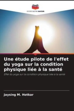 étude pilote de l'effet du yoga sur la condition physique liée à la santé