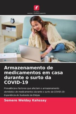 Armazenamento de medicamentos em casa durante o surto da COVID-19