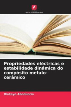 Propriedades eléctricas e estabilidade dinâmica do compósito metalo-cerâmico