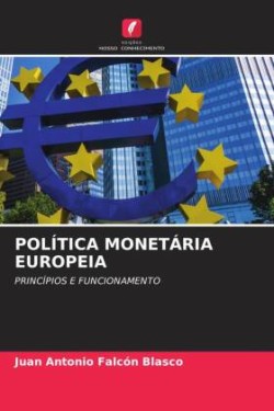 Política Monetária Europeia