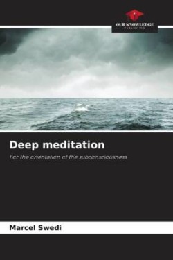 Deep meditation