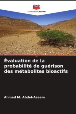 Évaluation de la probabilité de guérison des métabolites bioactifs