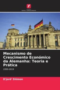 Mecanismo de Crescimento Económico da Alemanha