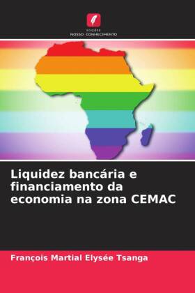 Liquidez bancária e financiamento da economia na zona CEMAC