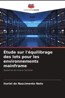 Étude sur l'équilibrage des lots pour les environnements mainframe