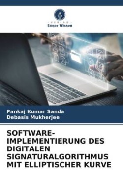 Software-Implementierung Des Digitalen Signaturalgorithmus Mit Elliptischer Kurve