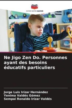 Ne Jigo Zen Do. Personnes ayant des besoins éducatifs particuliers