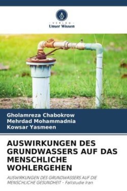 Auswirkungen Des Grundwassers Auf Das Menschliche Wohlergehen